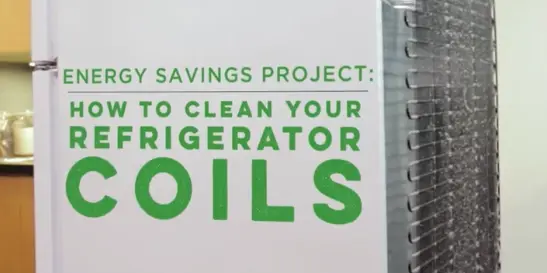 Read more about the article Cleaning Your Refrigerator Coils = Energy Savings